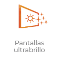 Pantallas Ultrabrillo